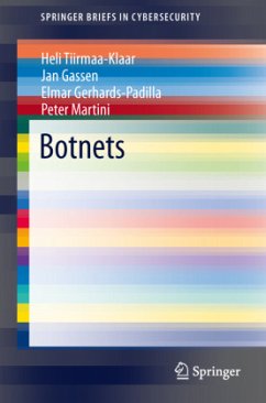 Botnets - Tiirmaa-Klaar, Heli;Gassen, Jan;Gerhards-Padilla, Elmar
