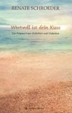 Wertvoll ist dein Kuss Wertvoll ist dein Kuss