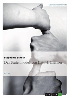 Das Stufenmodell von Erik H. Erikson (eBook, ePUB) - Scheck, Stephanie