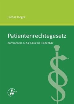 Patientenrechtegesetz - Jaeger, Lothar