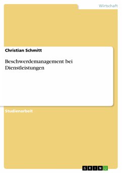 Beschwerdemanagement bei Dienstleistungen (eBook, PDF) - Schmitt, Christian