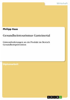 Gesundheitstourismus Gasteinertal (eBook, PDF) - Haas, Philipp