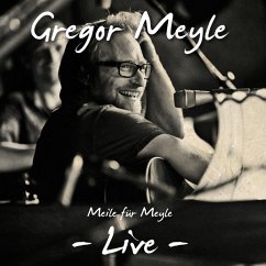 Meile Für Meyle-Live - Meyle,Gregor