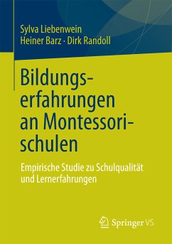Bildungserfahrungen an Montessorischulen (eBook, PDF) - Liebenwein, Sylva; Barz, Heiner; Randoll, Dirk