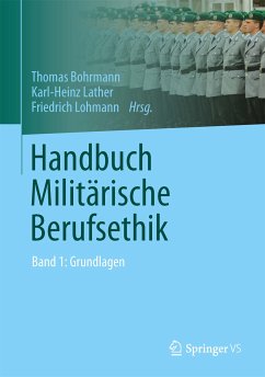 Handbuch Militärische Berufsethik (eBook, PDF)