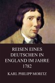 Reisen eines Deutschen in England im Jahre 1782 (eBook, ePUB)