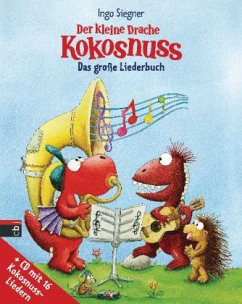 Der kleine Drache Kokosnuss - Das große Liederbuch (m. Audio-CD) - Siegner, Ingo