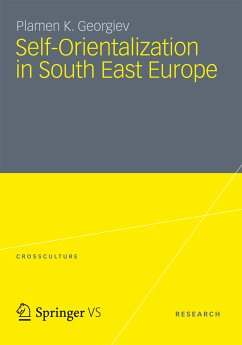 Self-Orientalization in South East Europe (eBook, PDF) - Georgiev, Plamen K.