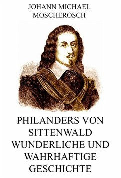 Cover Philanders von Sittenwald wunderliche und wahrhaftige Geschichte (eBook, ePUB)