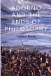 Adorno and the Ends of Philosophy - Bild 1
