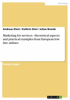 Marketing for services - theoretical aspects and practical examples from European low fare airlines (eBook, PDF)