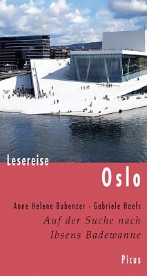 Lesereise Oslo (eBook, ePUB) - Bubenzer, Anne Helene; Haefs, Gabriele
