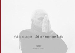Stille hinter der Stille - Jäger, Willigis