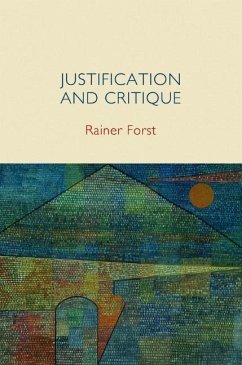 Justification and Critique - Forst, Rainer