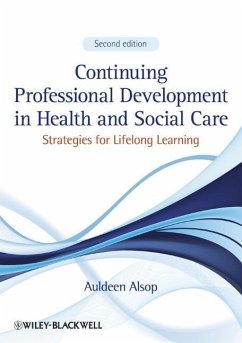 Continuing Professional Development in Health and Social Care - Alsop, Auldeen