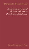 Autobiografie und Lebenswerk einer Psychoanalytikerin (eBook, ePUB)