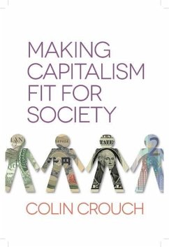 Making Capitalism Fit for Society - Crouch, Colin