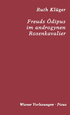 Freuds Ödipus im androgynen Rosenkavalier (eBook, ePUB) - Klüger, Ruth