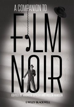 A Companion to Film Noir - Spicer, Andrew; Hanson, Helen