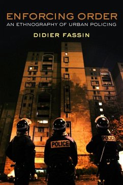 Enforcing Order - Fassin, Didier