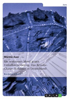 Ein wirksames Mittel gegen Umsatzsteuerbetrug: Das Reverse-Charge-Verfahren in Deutschland (eBook, PDF)