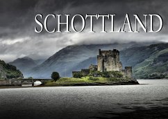 Schottland - Ein Bildband