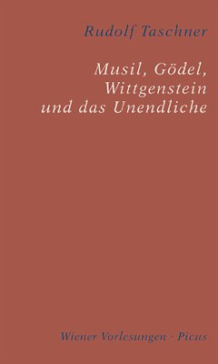 Musil, Gödel, Wittgenstein und das Unendliche (eBook, ePUB) - Taschner, Rudolf