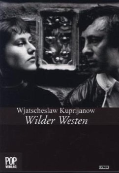Wilder Westen. - Kuprijanow, Wjatscheslaw
