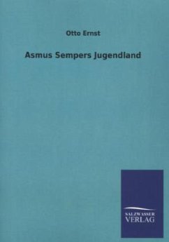 Asmus Sempers Jugendland - Ernst, Otto