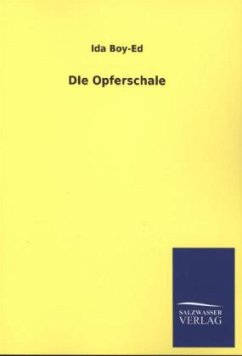 DIe Opferschale - Boy-Ed, Ida