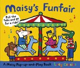 Maisy's Funfair: A Maisy Pop-up-and-Play Book Maisy's Funfair: A Maisy Pop-up-and-Play Book