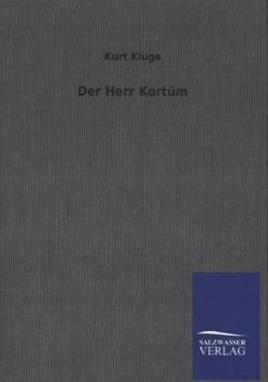 Der Herr Kortüm - Kluge, Kurt