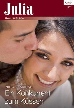 Ein Konkurrent zum Küssen (eBook, ePUB) - Marsh, Nicola