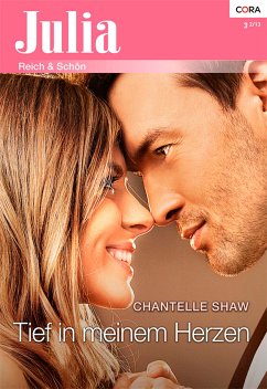 Tief in meinem Herzen (eBook, ePUB) - Shaw, Chantelle