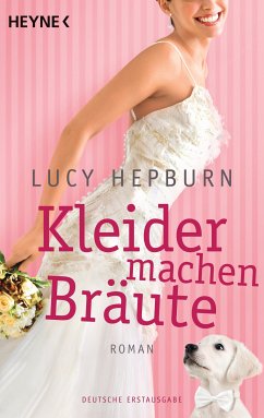 Kleider machen Bräute (eBook, ePUB) - Hepburn, Lucy