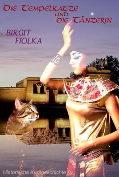 Die Tempelkatze und die Tänzerin (eBook, ePUB) - Fiolka, Birgit