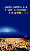 Projektmanagement und Spiritualität (eBook, PDF)