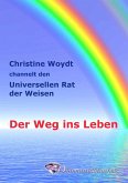 Der Weg ins Leben (eBook, ePUB)