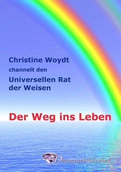 Der Weg ins Leben (eBook, ePUB) - Woydt, Christine