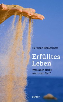 Erfülltes Leben (eBook, PDF) - Wohlgschaft, Hermann