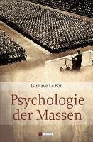 Psychologie der Massen (eBook, ePUB) - Le Bon, Gustave