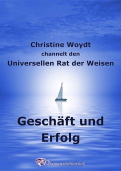 Geschäft und Erfolg (eBook, ePUB) - Woydt, Christine