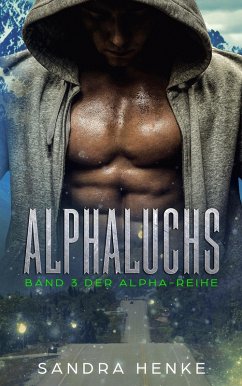 Alphaluchs (Alpha Band 3) (eBook, ePUB) - Henke, Sandra