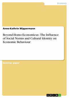 Beyond Homo Economicus - The Influence of Social Norms and Cultural Identity on Economic Behaviour (eBook, PDF)