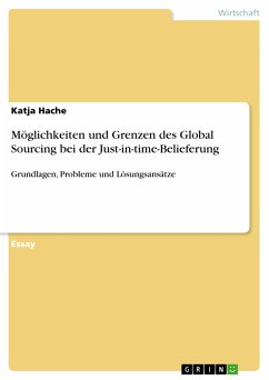Möglichkeiten und Grenzen des Global Sourcing bei der Just-in-time-Belieferung (eBook, PDF) - Hache, Katja