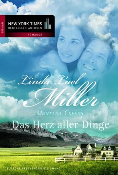 Das Herz aller Dinge / Montana Creeds Bd.1 (eBook, ePUB) - Miller, Linda Lael