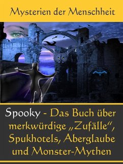 Echt Spooky - Das Buch der Merkwürdigen Zufälle (eBook, ePUB) - H. Wyer, Johanna