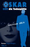 Oskar trifft die Todesgöttin (eBook, ePUB)