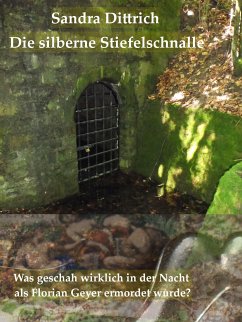 Die silberne Stiefelschnalle (eBook, ePUB) - Dittrich, Sandra