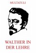 Walther in der Lehre (eBook, ePUB) - Bild 1